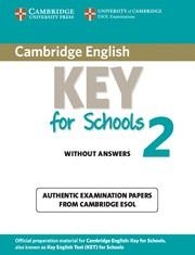 CAMBRIDGE KEY ENGLISH TEST FOR SCHOOLS 2 STUDENT’S BOOK WITHOUT ANSWERS | 9781107603134 | Llibreria La Gralla | Llibreria online de Granollers