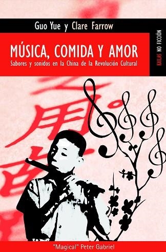 MUSICA COMIDA Y AMOR | 9788489624672 | YUE, GUO / FARROW, CLARE | Llibreria La Gralla | Llibreria online de Granollers