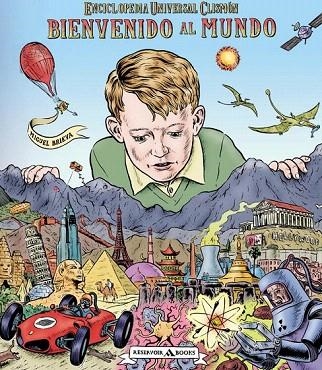 BIENVENIDO AL MUNDO (ENCICLOPEDIA UNIVERSAL CLISMON) | 9788439720720 | BRIEVA, MIGUEL | Llibreria La Gralla | Llibreria online de Granollers