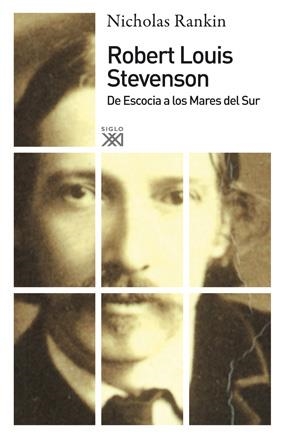 ROBERT LOUIS STEVENSON. DE ESCOCIA A LOS MARES DEL SUR | 9788432314315 | RANKIN, NICHOLAS | Llibreria La Gralla | Llibreria online de Granollers