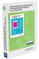 SECRETOS DEL PROTOCOLO LAS RELACIONES PUBLICAS Y LA PUBLICID | 9788484067689 | BARQUERO, JOSE DANIEL / FERNANDEZ, FERNANDO | Llibreria La Gralla | Llibreria online de Granollers