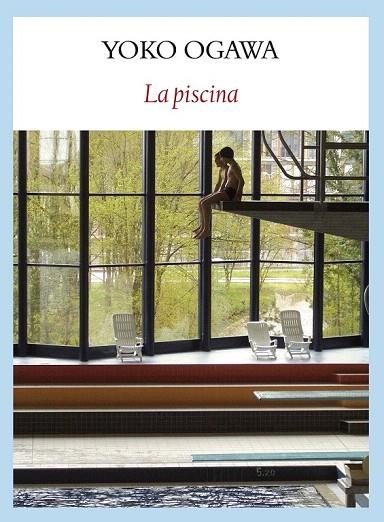 PISCINA, LA | 9788493985561 | OGAWA, YOKO | Llibreria La Gralla | Librería online de Granollers