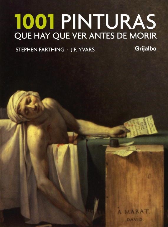 1001 PINTURAS QUE HAY QUE VER ANTES DE MORIR | 9788425341113 | FARTHING, STEPHEN; YVARS, J.F. | Llibreria La Gralla | Librería online de Granollers