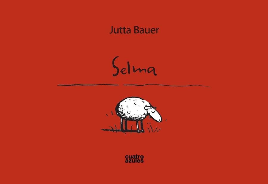 SELMA (CAT) | 9788493629229 | BAUER, JUTTA (1955- ) | Llibreria La Gralla | Llibreria online de Granollers