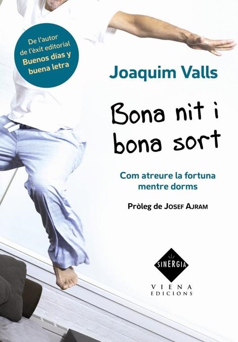 BONA NIT I BONA SORT (SINÈRGIA) | 9788483306512 | VALLS, JOAQUIM | Llibreria La Gralla | Llibreria online de Granollers