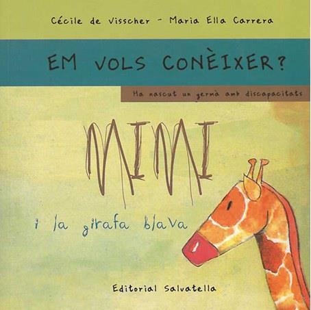 MIMI I LA GIRAFA BLAVA. EM VOLS CONEIXER? | 9788484124696 | VISSCHER, CECILE DE | Llibreria La Gralla | Llibreria online de Granollers