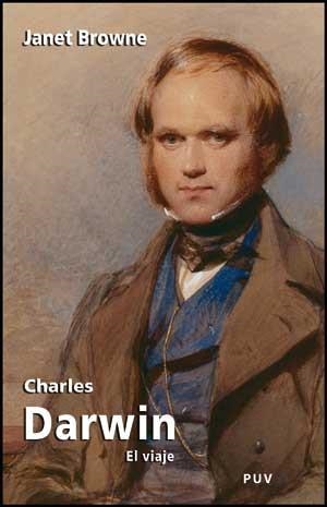 CHARLES DARWIN.EL VIAJE | 9788437073118 | BROWNE, JANET | Llibreria La Gralla | Librería online de Granollers