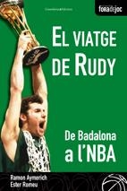 VIATGE DE RUDY, EL (FORA DE JOC, 5) | 9788497914055 | AYMERICH, RAMON; ROMEU, ESTER | Llibreria La Gralla | Llibreria online de Granollers