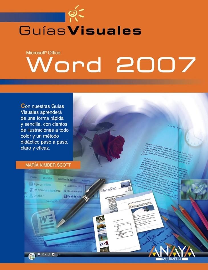 WORD 2007 (GUIAS VISUALES) | 9788441521445 | KIMBER SCOTT, MARIA | Llibreria La Gralla | Llibreria online de Granollers