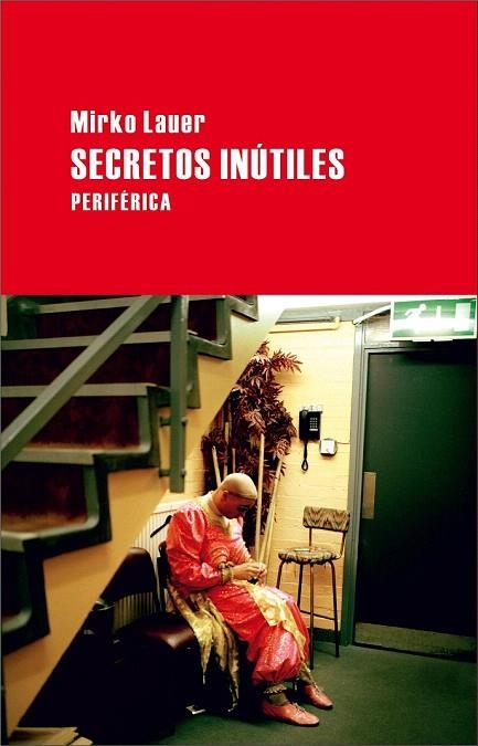 SECRETOS INÚTILES (LARGO RECORRIDO,13) | 9788492865208 | LAUER, MIRKO | Llibreria La Gralla | Llibreria online de Granollers