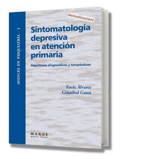 SINTOMATOLOGIA DEPRESIVA EN ATENCION PRIMARIA | 9788486684877 | ALVAREZ, ENRIC; GASTO, CRISTOBAL | Llibreria La Gralla | Llibreria online de Granollers