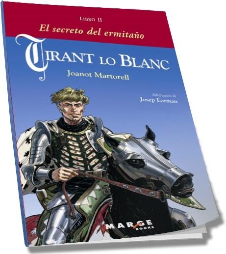 TIRANT LO BLANC 2. EL SECRETO DEL ERMITAÑO | 9788486684976 | MARTORELL, JOANOT | Llibreria La Gralla | Llibreria online de Granollers