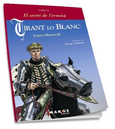 TIRANT LO BLANC 2. EL SECRET DE L'ERMITA | 9788486684969 | MARTORELL, JOANOT | Llibreria La Gralla | Llibreria online de Granollers