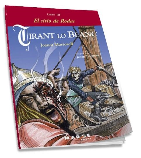 TIRANT LO BLANC 3. EL SITIO DE RODAS | 9788492442201 | MARTORELL, JOANOT | Llibreria La Gralla | Llibreria online de Granollers