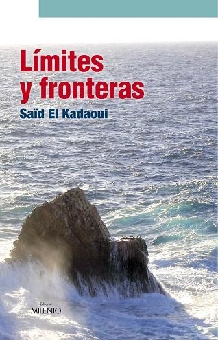 LIMITES Y FRONTERAS | 9788497432597 | EL KADAOUI, SAÏD | Llibreria La Gralla | Llibreria online de Granollers