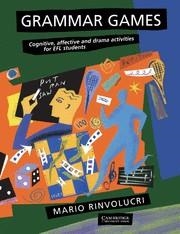 GRAMMAR GAMES. COGNITIVE, AFFECTIVE AND DRAMA ACT. | 9780521277730 | RINVOLUCRI, MARIO | Llibreria La Gralla | Llibreria online de Granollers