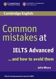 COMMON MISTAKES AT IELTS ADVANCED AND HOW TO AVOID THEM | 9780521692472 | MOORE, JULIE | Llibreria La Gralla | Llibreria online de Granollers