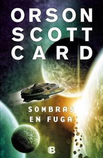 SAGA SOMBRA 5. SOMBRAS EN FUGA | 9788466647762 | SCOTT CARD, ORSON | Llibreria La Gralla | Librería online de Granollers