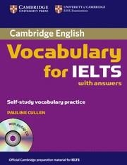 CAMBRIDGE VOCABULARY FOR IELTS WITH ANSWERS | 9780521709750 | CULLEN, PAULINE | Llibreria La Gralla | Llibreria online de Granollers