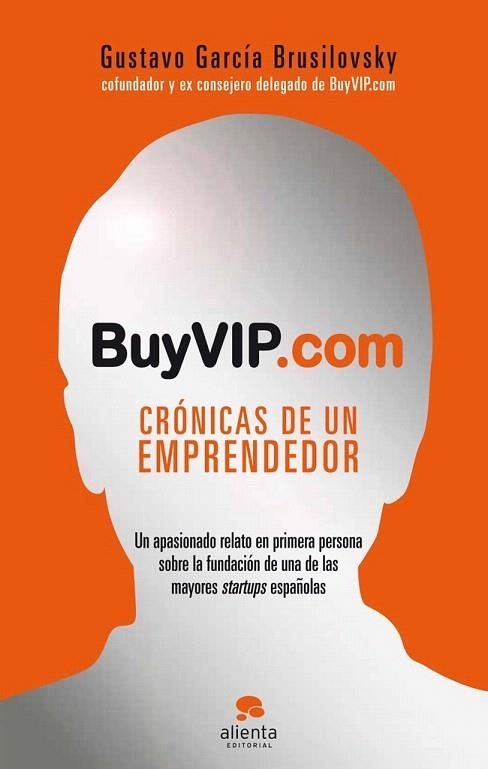 BUYVIP.COM CRONICAS DE UN EMPRENDEDOR | 9788415320531 | GARCIA BRUSILOVSKY, GUSTAVO | Llibreria La Gralla | Llibreria online de Granollers