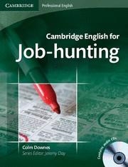 CAMBRIDGE ENGLISH FOR JOB HUNTING | 9780521722155 | DOWNES, COLM | Llibreria La Gralla | Llibreria online de Granollers