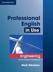 PROFESSIONAL ENGLISH IN USE ENGINEERING | 9780521734882 | IBBOTSON, MARK | Llibreria La Gralla | Llibreria online de Granollers