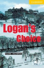 LOGAN'S CHOICE  (2 ELEMENTARY/LOWER-INTERMEDIATE) + AUDIO DOWNLOAD | 9780521795067 | MACANDREW, RICHARD | Llibreria La Gralla | Llibreria online de Granollers