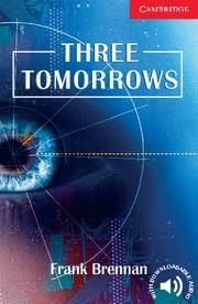 THREE TOMORROWS (1 BEGINNER/ELEMENTARY)+ AUDIO DOWNLOAD | 9780521693776 | Llibreria La Gralla | Llibreria online de Granollers