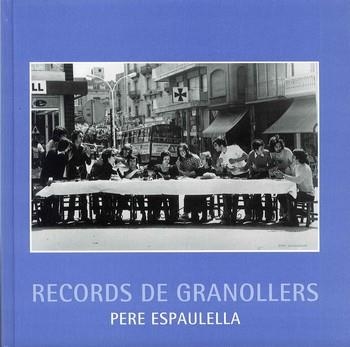 RECORDS DE GRANOLLERS 10. PERE ESPAULELLA | 9788493548599 | ESPAULELLA, PERE | Llibreria La Gralla | Librería online de Granollers