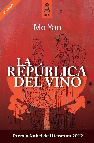 REPÚBLICA DEL VINO, LA | 9788489624733 | YAN, MO | Llibreria La Gralla | Llibreria online de Granollers