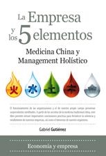 EMPRESA Y LOS 5 ELEMENTOS, LA | 9788492924233 | GUTIERREZ, GABRIEL | Llibreria La Gralla | Llibreria online de Granollers