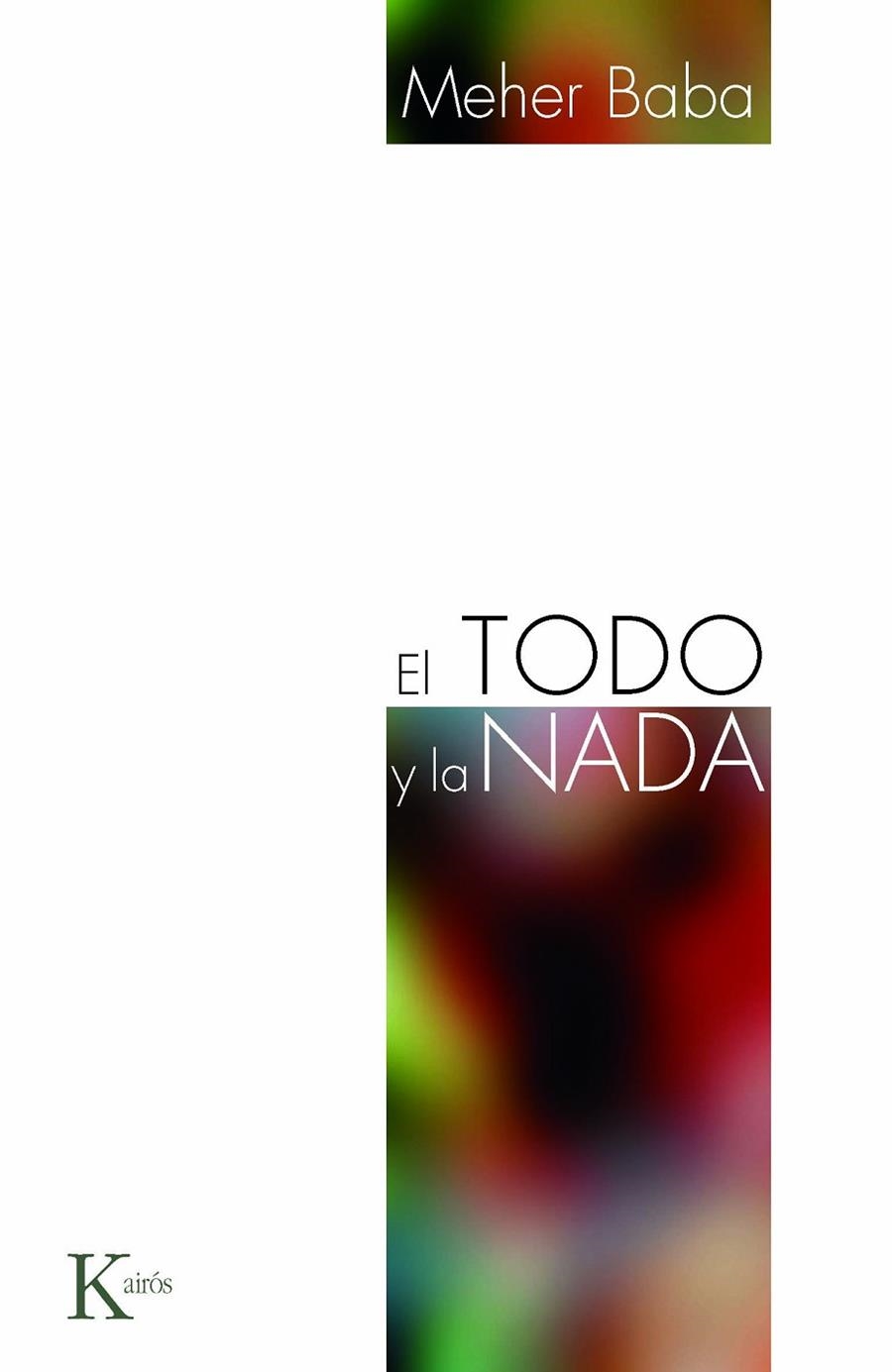 TODO Y LA NADA, EL (SABIDURÍA PERENNE) | 9788472457553 | WATTS, ALAN | Llibreria La Gralla | Llibreria online de Granollers