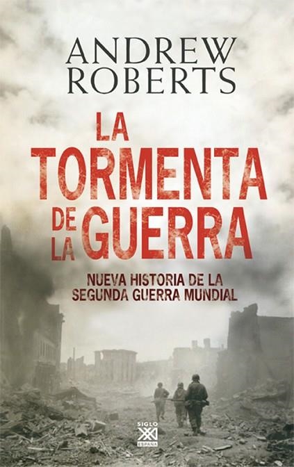 TORMENTA DE LA GUERRA, LA | 9788432314803 | ROBERTS, ANDREW | Llibreria La Gralla | Librería online de Granollers