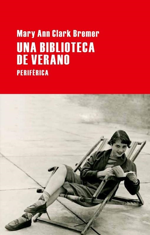 BIBLIOTECA DE VERANO, UNA | 9788492865598 | CLARK BREMER, MARY ANN | Llibreria La Gralla | Llibreria online de Granollers