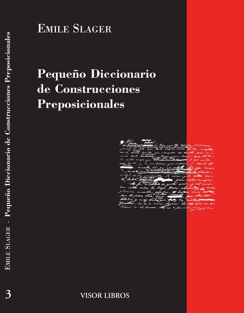 PEQUEÑO DICCIONARIO DE CONSTRUCCIONES PREPOSICIONALES | 9788475224800 | SLAGER, EMILE | Llibreria La Gralla | Llibreria online de Granollers