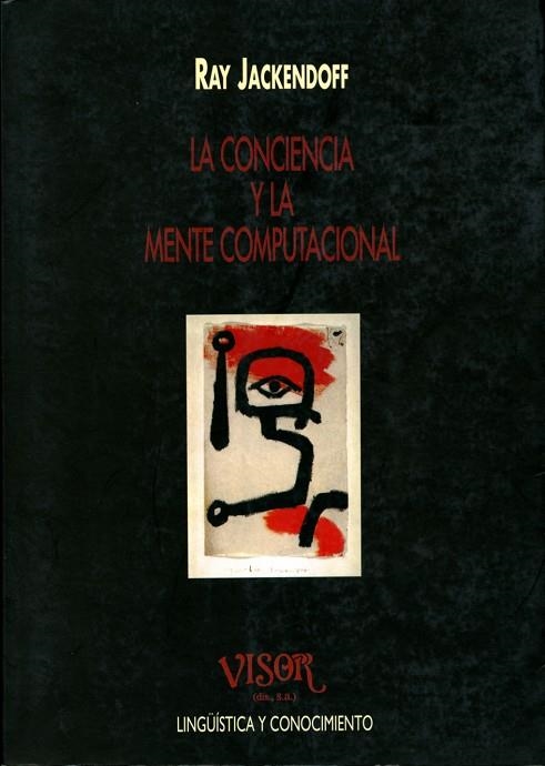 CONCIENCIA Y LA MENTE COMPUTACIONAL, LA | 9788477748748 | JACKENDOFF, RAY | Llibreria La Gralla | Llibreria online de Granollers