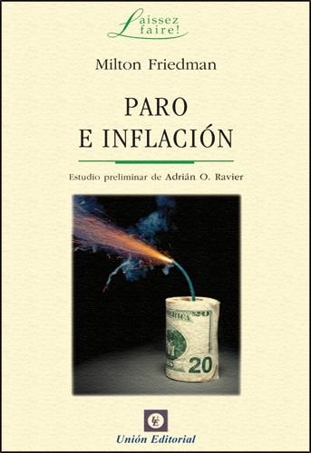 PARO E INFLACIÓN | 9788472095762 | FRIEDMAN, MILTON | Llibreria La Gralla | Llibreria online de Granollers