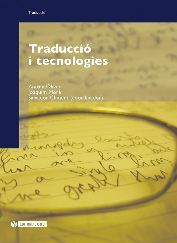 TRADUCCIO I TECNOLOGIES | 9788497886680 | OLIVER, ANTONI / MORE, JOAQUIM | Llibreria La Gralla | Llibreria online de Granollers