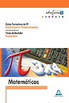 MATEMATICAS PARA PRUEBAS DE ACCESO A CICLOS FORMATIVOS DE GRADO SUPERIOR Y PRUEBA LIBRE PARA LA OBTENCION DEL TITULO DE BACHILLER | 9788466541442 | CENTRO DE ESTUDIOS VECTOR, S.L. | Llibreria La Gralla | Llibreria online de Granollers