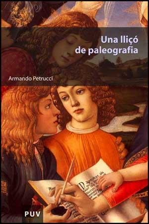 LLIÇO DE PALEOGRAFIA, UNA | 9788437068442 | PETRUCCI, ARMANDO | Llibreria La Gralla | Librería online de Granollers