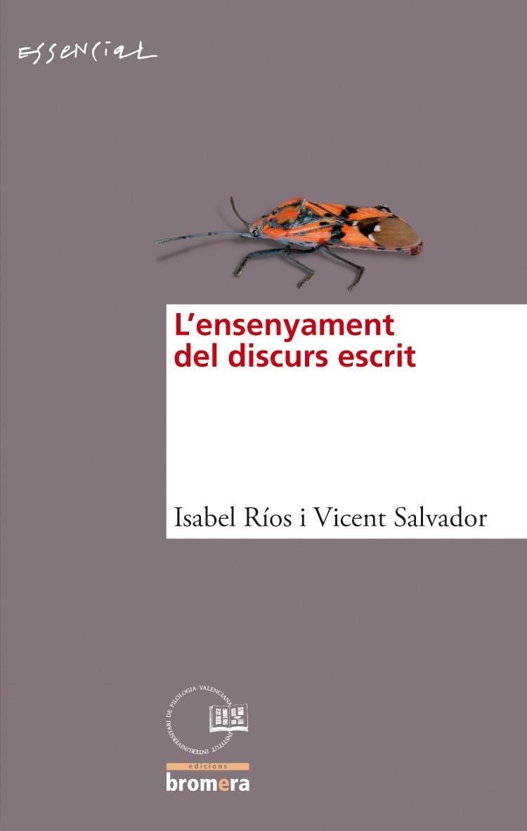 ENSENYAMENT DEL DISCURS ESCRIT, L' | 9788498243413 | RIOS, ISABEL; SALVADOR, VICENT | Llibreria La Gralla | Llibreria online de Granollers