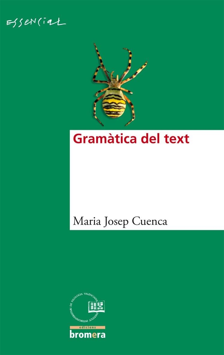 GRAMATICA DEL TEXT | 9788498243550 | CUENCA, MARIA JOSEP | Llibreria La Gralla | Llibreria online de Granollers