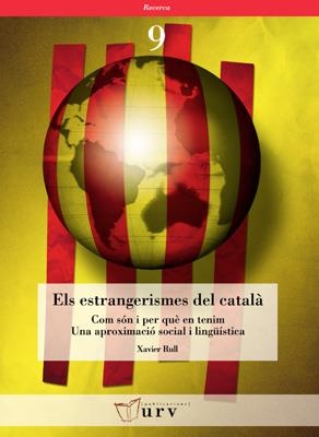 ESTRANGERISMES DEL CATALA, ELS (RECERCA, 9) | 9788484241003 | RULL, XAVIER | Llibreria La Gralla | Llibreria online de Granollers