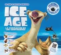 ICE AGE. LA FORMACIÓN DE LOS CONTINENTES | 9788415411413 | ANÓNIMO | Llibreria La Gralla | Llibreria online de Granollers