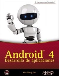 ANDROID 4. DESARROLLO DE APLICACIONES | 9788441531970 | LEE, WEI-MENG | Llibreria La Gralla | Llibreria online de Granollers