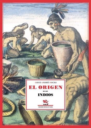 ORIGEN DE LOS INDIOS, EL | 9788496133846 | ROCHA, DIEGO ANDRES | Llibreria La Gralla | Llibreria online de Granollers