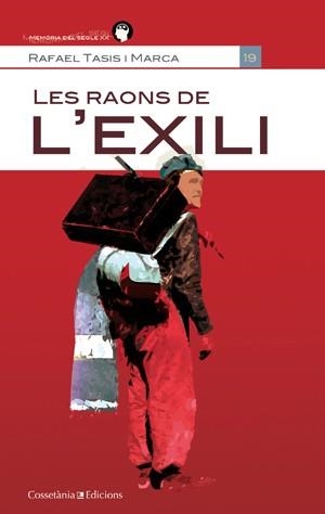 RAONS DE L'EXILI, LES  | 9788415456438 | TASIS, RAFAEL | Llibreria La Gralla | Librería online de Granollers