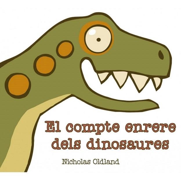 COMPTE ENRERE DELS DINOSAURES, EL  | 9788415315087 | ODLAND, NICHOLAS | Llibreria La Gralla | Llibreria online de Granollers