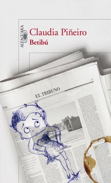 BETIBU | 9788420410418 | PIÑEIRO, CLAUDIA | Llibreria La Gralla | Llibreria online de Granollers