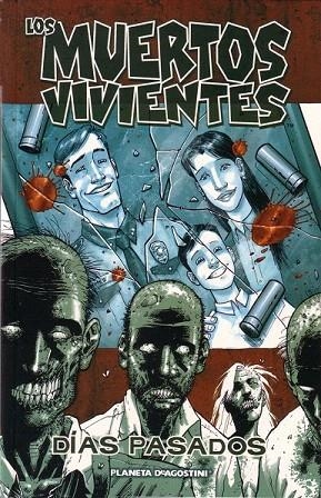 MUERTOS VIVIENTES 1. DÍAS PASADOS (NO TÉ NÚMERO IMPRÈS) | 9788467414172 | KIRKMAN, ROBERT; MOORE, TONY | Llibreria La Gralla | Llibreria online de Granollers